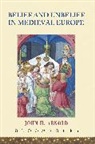 John H. Arnold - Belief And Unbelief In Medieval Europe