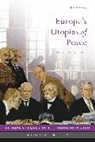 Bo Strath, Bo Stråth - Europe's Utopias of Peace