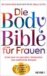 Baz Moffat, Emma Ross, Bella Smith - Die Body Bible für Frauen