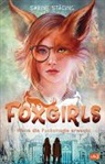 Sabine Städing, Maria Karipidou - Foxgirls - Wenn die Fuchsmagie erwacht