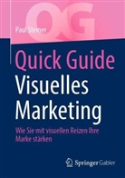Steiner, Paul Steiner - Quick Guide Visuelles Marketing