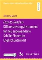 Michaela Quast - Easy-to-Read als Differenzierungsinstrument für neu zugewanderte Schüler*innen im Englischunterricht