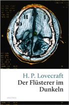 H. P. Lovecraft - H. P. Lovecraft, Der Flüsterer im Dunkeln