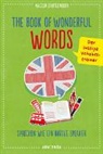 Malcolm Shuttleworth - The Book of Wonderful Words. Sprechen wie ein Native Speaker. Der lustige Vokabeltrainer
