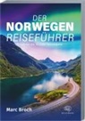 Marc Broch - Der Norwegen-Reiseführer