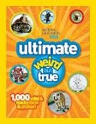 National Geographic - National Geographic Kids Ultimate Weird But True