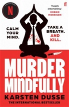 Karsten Dusse - Murder Mindfully