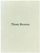 Andrew Bolton, Andrew Bolton, Thom Browne, Thom Browne - Thom Browne