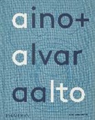 Heikki Aalto-Alanen, Heikke Alanen, Heikki Aalto-Alanen - Aino + Alvar Aalto : a life together