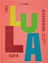 Jason Hammel, Jason Hammel - The Lula cafe cookbook : collected recipes and stories