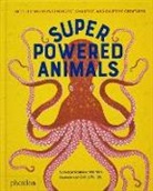 Soledad Romero Marino, Sonia Pulido, Pulido Sonia, Soledad Romero, Soledad Romero Marino, Soledad Romero Mariño... - Superpowered animals