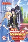David Evelyn, KUREHA, Kureha Kureha, Yamigo Yamigo, Yamigo - The White Cat's Revenge as Plotted from the Dragon King's Lap: Volume 7