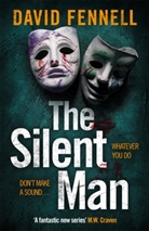 David Fennell, Fennell David - The Silent Man