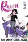 Kami Garcia, Gabriel Picolo - Teen Titans: Raven