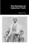 Sojourner Truth - The Narrative of Sojourner Truth