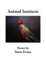 Steve Evans - Animal Instincts