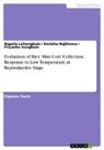 Priyanka Irungbam, Bapsila Loitongbam, Denisha Rajkhowa - Evaluation of Rice Mini Core Collection. Response to Low Temperature at Reproductive Stage