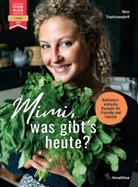 Mimi Trauttmansdorff - Mimi, was gibt's heute?
