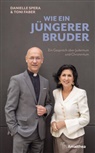 Toni Faber, Danielle Spera - Wie ein jüngerer Bruder