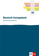 Deutsch kompetent 11. Einführungsphase Gymnasium