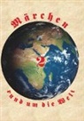 Dipl Ing Herbert Schinner, Dipl. Ing. Herbert Schinner, Herbert Schinner - Märchen rund um die Welt