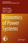 Antonio J Conejo, Antonio J. Conejo, Afzal S Siddiqui, Afzal S. Siddiqui, Makoto Tanaka - Economics of Power Systems
