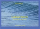 Michel Mulquet - Calliope libérée
