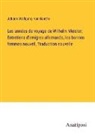 Johann Wolfgang von Goethe - Les années de voyage de Wilhelm Meister; Entretiens d'emigres allemands, les bonnes femmes nouvell, Traduction nouvelle