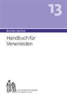 Andres Bircher - Bircher-Benner Handbuch 13 für Venenleiden