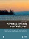 Caroline Heitz - Keramik jenseits von 'Kulturen'