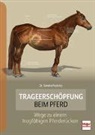 Sandra Ruzicka - Trageerschöpfung beim Pferd