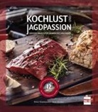 Dirk Decker, Peter Waldmüller - Kochlust und Jagdpassion