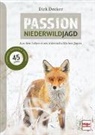 Dirk Decker - Passion Niederwildjagd