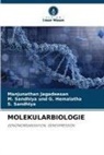 M Sandhiya un G Hemalatha, M. Sandhiya und G. Hemalatha, Manjunathan Jagadeesan, S. Sandhiya - MOLEKULARBIOLOGIE