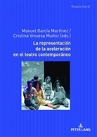 Anna-Sophia Buck, Uta Felten, Manuel García Martínez, Cristina Vinuesa Muñoz, A. Francisco Zurian Hernández - La representación de la aceleración en el teatro contemporáneo
