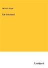 Heinrich Meyer - Die Votivhand