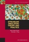 Akhil Datta-Gupta, Michael J. King - Streamline Simulation