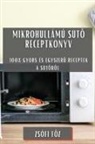 Zsófi F¿z - Mikrohullámú süt¿ receptkönyv