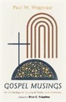 Paul W. Wagenaar - Gospel Musings