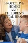 Tarun Raj, Tarun Raj - Protective Homes and Children's Mental Health