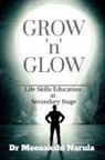 Meenakshi - Grow 'n' Glow