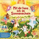Sandra Grimm, Tanja Stephani - Mit dir tanz ich im Sonnenschein - Mein kleines Buch vom Freundlichsein
