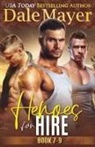 Dale Mayer - Heroes for Hire Books 7-9