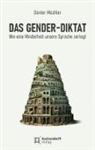 G&uuml;nter M&uuml;chler - Das Gender-Diktat