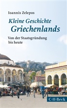 Ioannis Zelepos - Kleine Geschichte Griechenlands