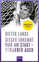 Dieter Lange - Sieger erkennt man am Start - Verlierer auch