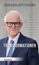 Jürgen Rüttgers - Transformationen