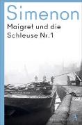 Georges Simenon - Maigret und die Schleuse Nr. 1 - Roman