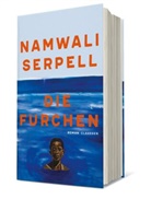 Namwali Serpell - Die Furchen