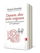 Uschi Entenmann, Michael Schmieder, Erdma Wingert - Dement, aber nicht vergessen